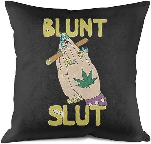 Amazon Com Yuiuyid Blunt Slut Marijuana Weed Throw Pillow Covers