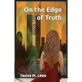 On the Edge of Truth