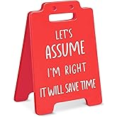 Funny Office Desk Decor Sign Let's Assume I'm Right Desk Sign Cubicle Decorations Sarcastic Office Gag Gift for Bosses Coworkers Employees