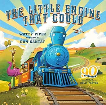 The Little Engine That Could 90th Anniversary Edition Kindle Edition By Piper Watty Santat Dan Parton Dolly Children Kindle Ebooks Amazon Com