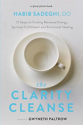 Download The Clarity Cleanse: 12 Steps to Finding Renewed Energy, Spiritual Fulfilment and Emotional Healing PDF