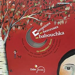 Comptines et berceuses de Babouchka