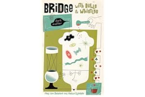 Bridge with Bells and Whistles