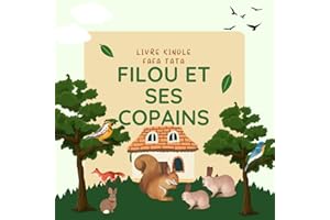 Filou et ses amis: Filou et toutes ses aventures (French Edition)
