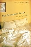 The Passionate Torah: Sex and Judaism
