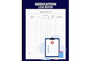 Medication Log Book: Simple Personal Medication Administration Planner & Record Log Book, Daily Medication Checklist Organize