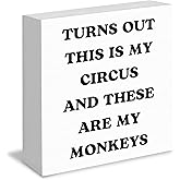 RUNMESS Funny Office Decor Wood Box Table Signs, Funny Boss Gifts, Turns Out This Is My Circus and These Are My Monkeys Wooden Signs for Office Workplace Home Desk Shelf Table Decor, 5x5 Inch