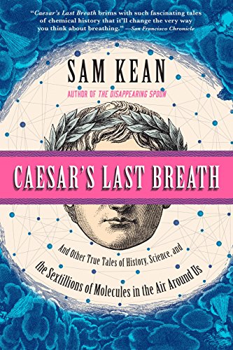 Caesar's Last Breath: Decoding the Secrets of the Air Around Us - //medicalbooks.filipinodoctors.org