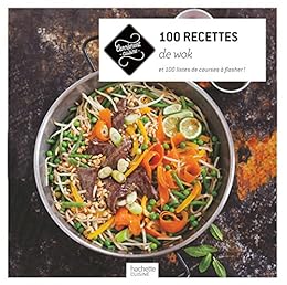 100 recettes de wok