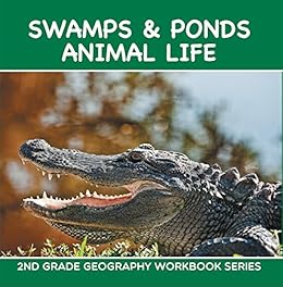 Amazon Com Swamps Amp Ponds Animal Life 2nd Grade
