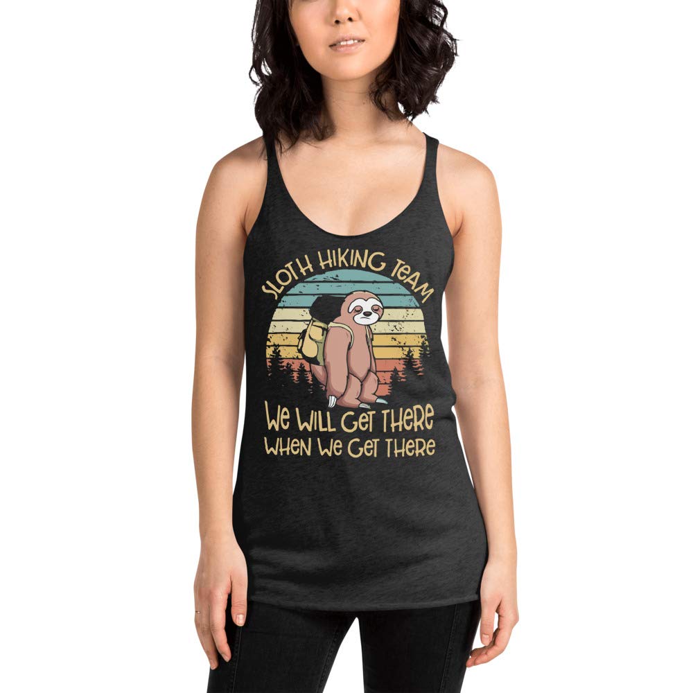 Sloth Hiking Team We Will Get There When We Get There Racerback Tank Vintage Black Shirts