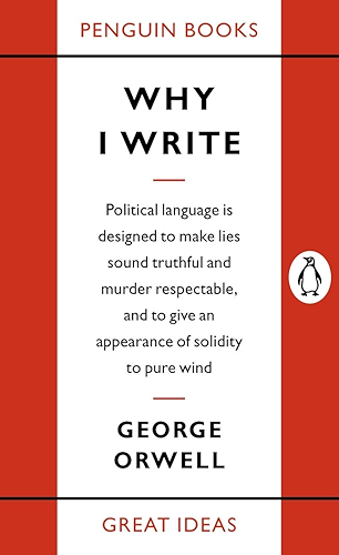 Download Why I Write (Penguin Great Ideas) (English Edition) PDF