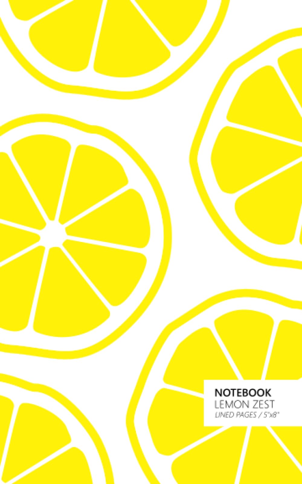 Notebook Lemon Zest: Fun notebook 96 ruled/lined pages (5x8 inches / 12.7x20.3cm / Junior Legal Pad / Nearly A5)