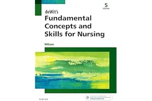 deWit's Fundamental Concepts and Skills for Nursing