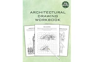 Architectural Drawing Workbook: Guided Exercises for Perspective, Grid, Shading & Technical Sketching: Master Line Precision,