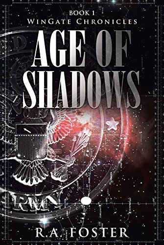 Age of Shadows by R.A Foster