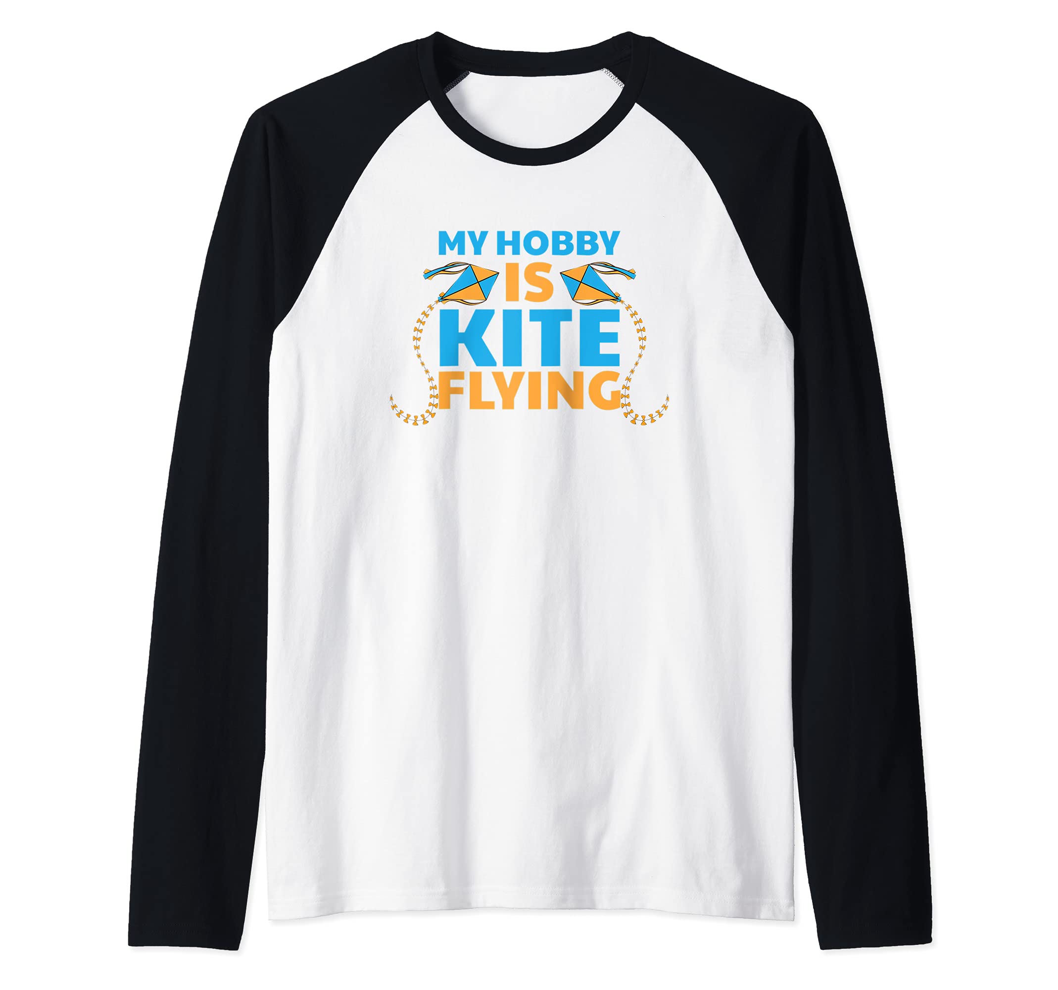 Kite Flying Hobby Kites Flyer Kiting Festival Raglan Baseball Tee