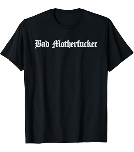Amazon.com: Bad Mother Fucker Shirt | Bad Motherfucker Workout Gym
