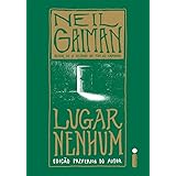Lugar nenhum: Edição preferida do autor: (Edição preferida do autor) - Edição Exclusiva Amazon