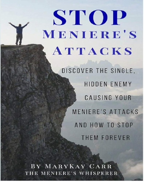 Amazon Com Stop Meniere S Disease Vertigo And Tinnitis Discover The Cause Of Your Meniere S Disease And Dizziness And The Natural Treatments To Stop Them Forever Ebook Carr Marykay Kindle Store Amazon Com Stop Meniere S Disease Vertigo And Tinnitis Discover The Cause Of Your Meniere S Disease And Dizziness And The Natural Treatments To Stop Them Forever Ebook Carr Marykay Kindle Store