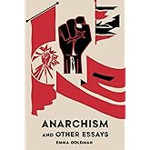 Anarchism and Other Essays