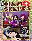 Glam Skanks: Glitter City #1 by Jon Paul Jones