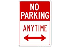 SIGO SIGNS No Parking Anytime Sign, with Arrows 10x14 Inches, Rust Free .040 Aluminum, Fade Resistant, Made in USA