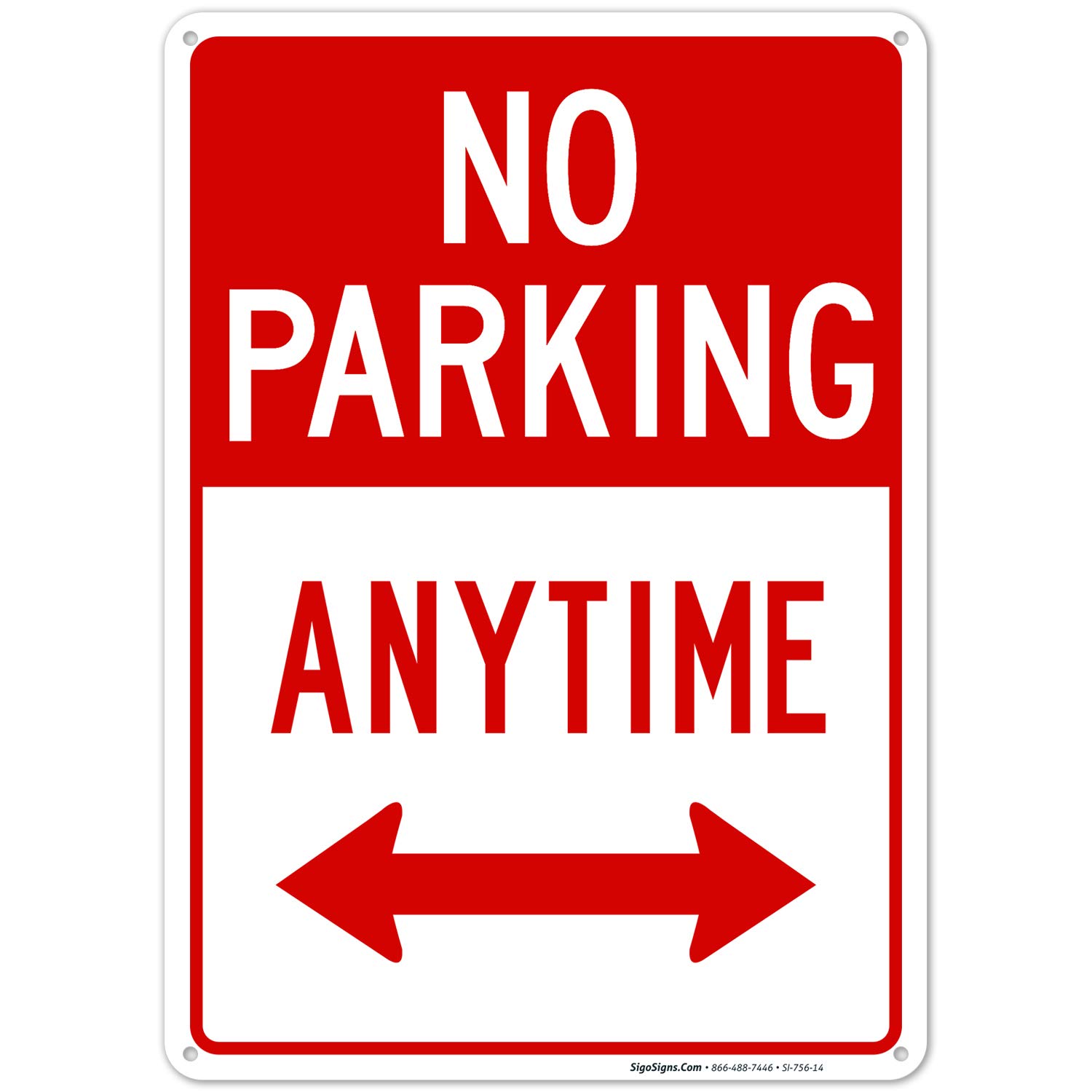 Sigo Signs No Parking Anytime Sign Large 10 X 14 Aluminum for Indoor or Outdoor Use