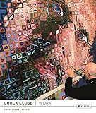 Chuck Close: Work