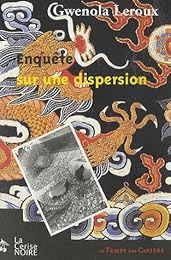 Enquête sur une dispersion