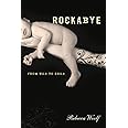 Rockabye: From Wild to Child