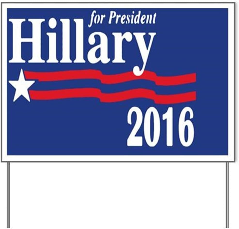 Amazon Com Hillary Clinton For President 2016 Campa Yard Signyard Sign Vinyl Lawn Sign Political Election Sign Garden Outdoor