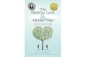 The Healthy Love & Money Way: How the Four Attachment Styles Impact Your Financial Well-Being