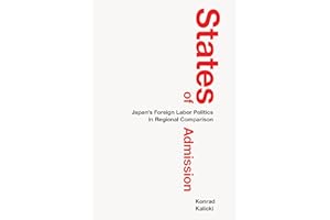 States of Admission: Japan's Foreign Labor Politics in Regional Comparison