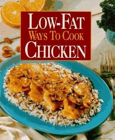 Low-Fat Ways to Cook Chicken (1995-04-03) by (Hardcover)
