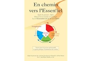 En chemin vers l’Essentiel (French Edition)