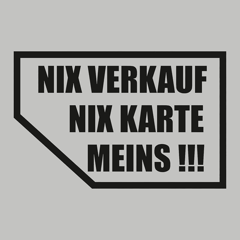 Nix verkauf nix karte meins Aufkleber Autoverkauf 2 Stück Lustig Funny