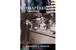 Chesapeake Virginia (The Making of America Series)