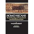 Homo Necans: The Anthropology of Ancient Greek Sacrificial Ritual and Myth