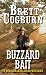 Buzzard Bait (A Widowmaker Jones Western) by Brett Cogburn