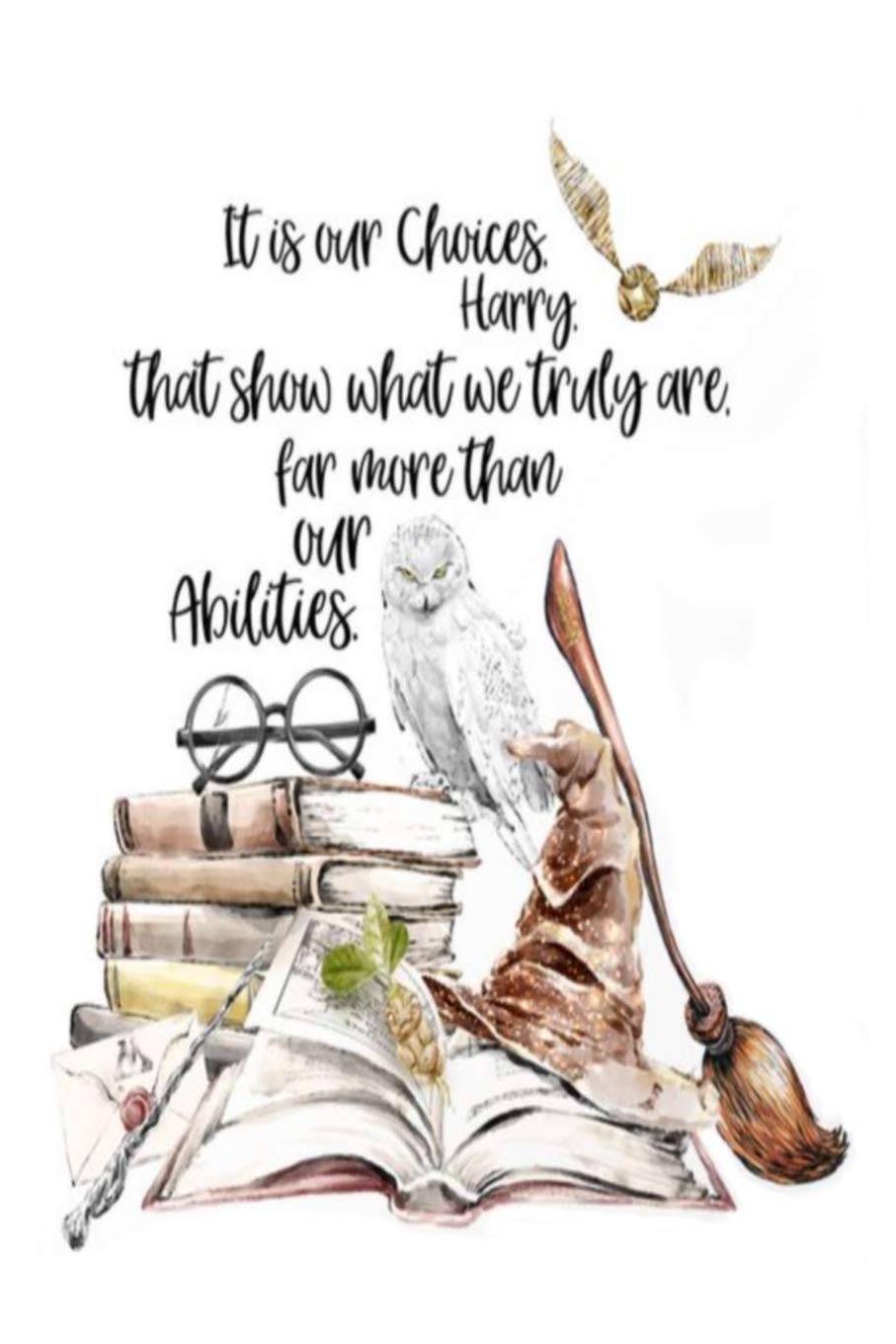 It Is Our Choices Harry That Show What We Truly Are Far More Than Our Abilities Lined Notebook 110 Pages Inspirational Harry Potter Quote On Teens Women Men Friends Family Kids
