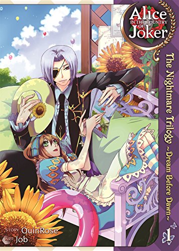 Alice in the Country of Joker: Nightmare Trilogy Vol. 1: Dream Before Dawn by QuinRose