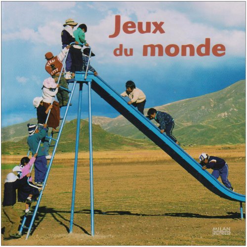 Le Tour Du Monde: Jeux Du Monde (French Edition) by (Album)