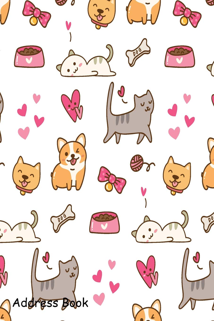 Address Book: For Contacts, Addresses, Phone, Email, Note,Emergency Contacts,Alphabetical Index With Dog and cat kawaii