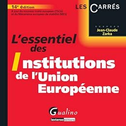 L' essentiel des institutions de l'Union européenne