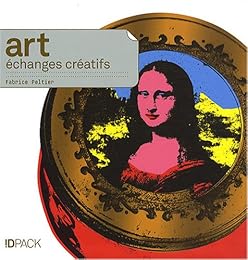Art, échanges créatifs