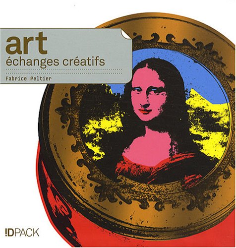 Art, échanges créatifs