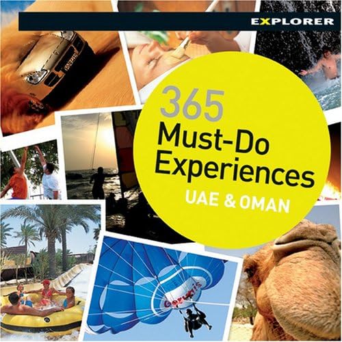 365 Must-Do Experiences in the Uae and Oman (Lifestyle Products) Paperback – June 1, 2011