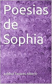 Livro Poesias de Sophia: poesias para as crianças soltarem a imaginação!