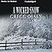 A Wicked Snow